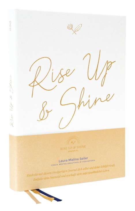 Laura Malina Seiler: Seiler, L: Rise Up &amp; Shine Journal, Buch