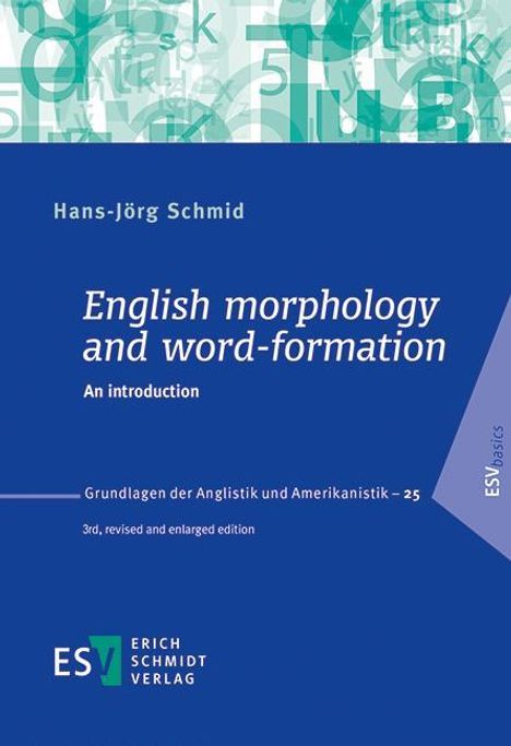 Hans-Jörg Schmid: English morphology and word-formation, Buch