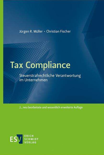 Jürgen R. Müller: Tax Compliance, Buch
