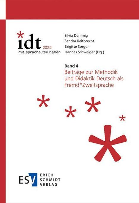 IDT 2022: *mit.sprache.teil.haben - - Band 4: Beiträge zur Methodik und Didaktik Deutsch als Fremd*Zweitsprache, Buch