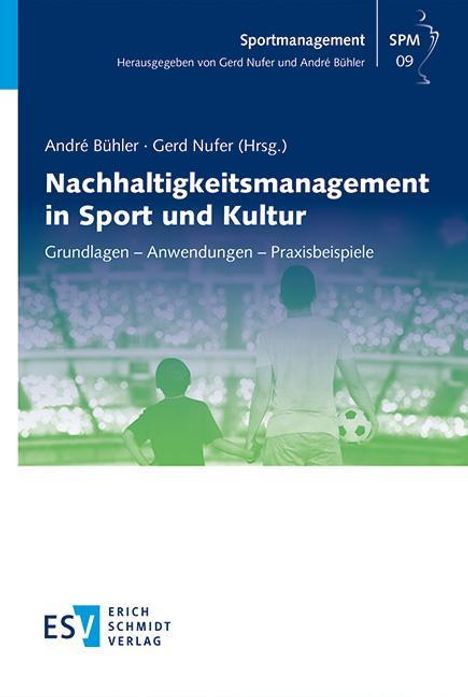 Nachhaltigkeitsmanagement in Sport und Kultur, Buch