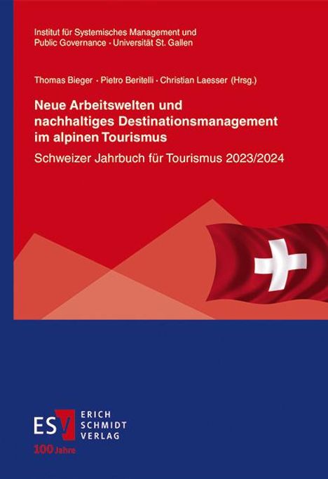 Neue Arbeitswelten und nachhaltiges Destinationsmanagement im alpinen Tourismus, Buch