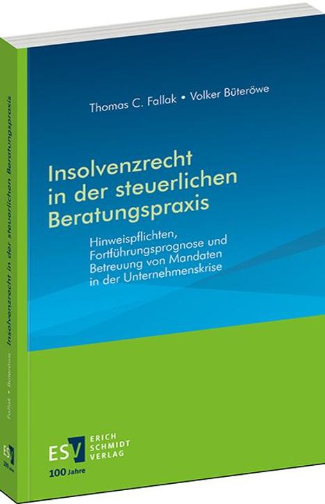 Thomas C. Fallak: Insolvenzrecht in der steuerlichen Beratungspraxis, Buch