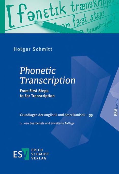 Holger Schmitt: Phonetic Transcription, Buch