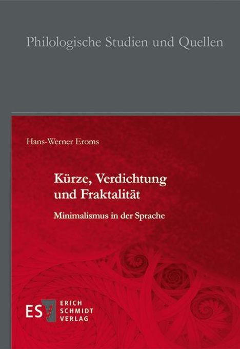 Hans-Werner Eroms: Kürze, Verdichtung und Fraktalität, Buch