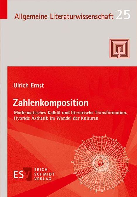 Ulrich Ernst: Zahlenkomposition. Über mathematisches Kalkül und literarische Transformation. Cover mit geometrischem Muster.
