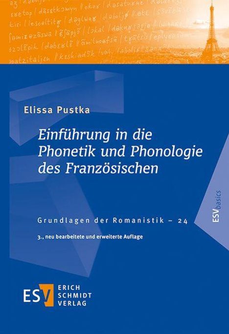 "Einführung in die Phonetik und Phonologie des Französischen" von Elissa Pustka. Blau-orange Gestaltung, ESV Logo.