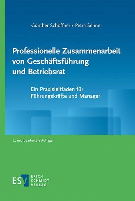 „Professionelle Zusammenarbeit von Geschäftsführung und Betriebsrat. Ein Praxisleitfaden. Erich Schmidt Verlag“ in Blau.