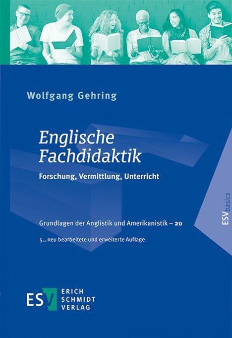 Text: Wolfgang Gehring, Englische Fachdidaktik: Forschung, Vermittlung, Unterricht. Bild: Personen, die lesen.