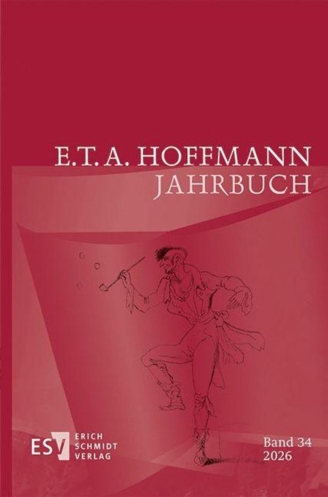 E.T.A. Hoffmann Jahrbuch, Band 34, 2026. Illustration eines Mannes mit Stock. Erich Schmidt Verlag Logo unten links.