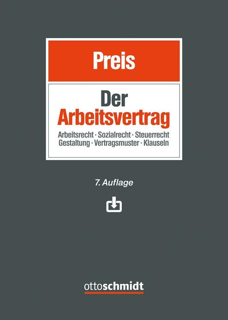 "Preis", "Der Arbeitsvertrag". Themen: Arbeits-, Sozial-, Steuerrecht. "7. Auflage". Logo: "ottoschmidt". Grau-weißes Design.