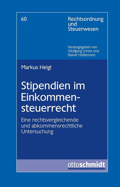 Markus Heigl: Stipendien im Einkommensteuerrecht, Buch