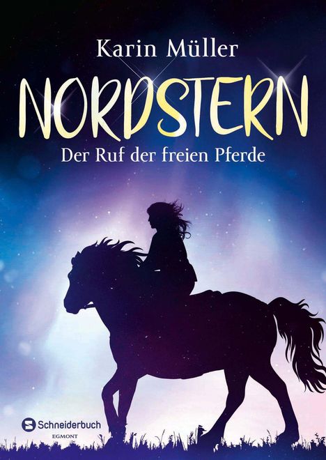 Karin Müller: Nordstern - Der Ruf der freien Pferde, Buch