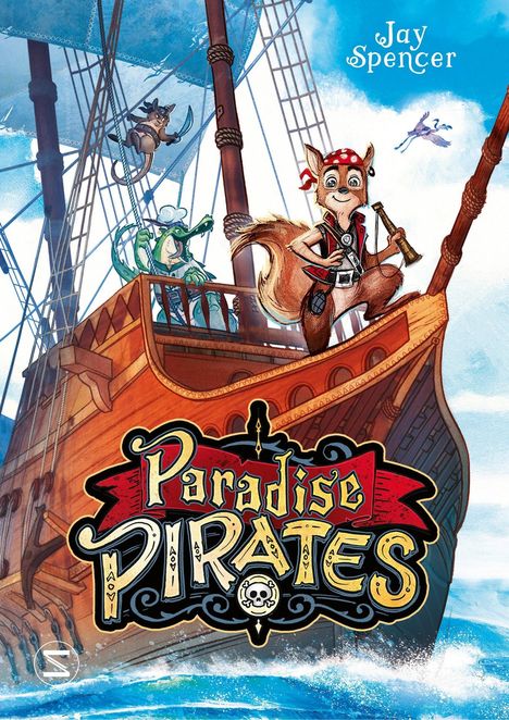 Jay Spencer: Paradise Pirates, Buch