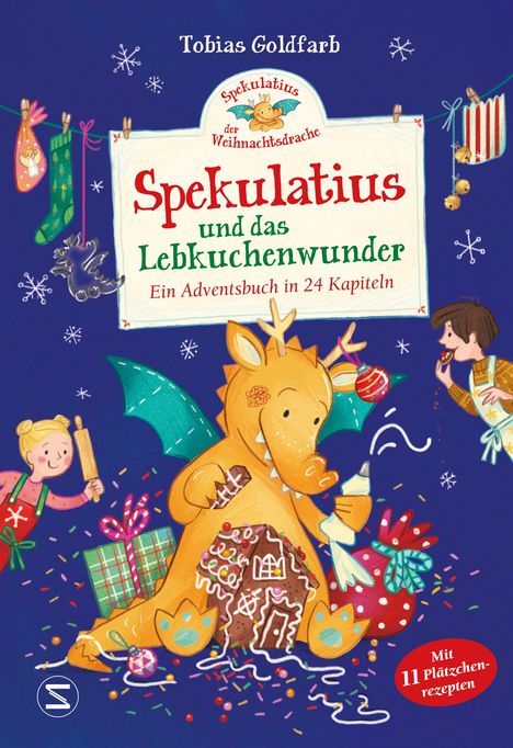 Tobias Goldfarb: Spekulatius, der Weihnachtsdrache. Spekulatius und das Lebkuchenwunder, Buch