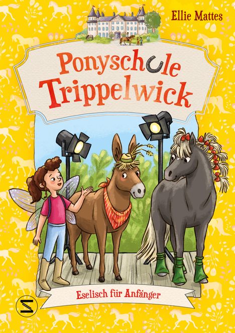 Ellie Mattes: Ponyschule Trippelwick - Eselisch für Anfänger, Buch