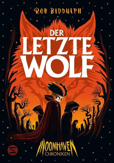 „Der letzte Wolf“, „Rob Biddulph“, „Moonhaven Chroniken“. Illustration: Personen in roten Umhängen vor einem riesigen Wolfsgesicht.