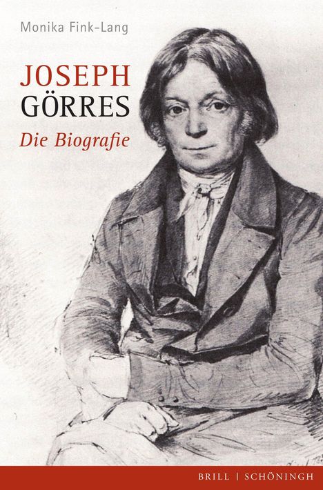 Titel: Joseph Görres - Die Biografie. Illustration eines Mannes in formeller Kleidung, sitzend.