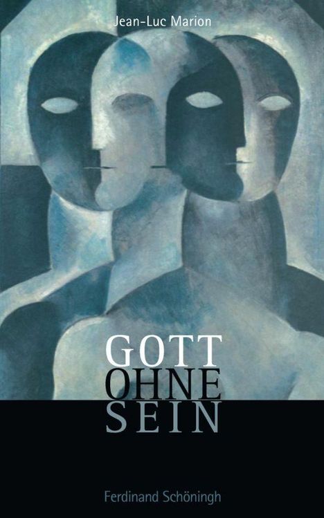 Jean-Luc Marion: Gott ohne Sein, Buch