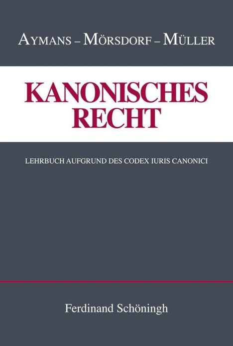 Winfried Aymanns: Kanonisches Recht Band I-IV. Plus Ergänzungsband, 5 Bücher