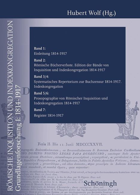 Römische Inquisition und Indexkongregation. Grundlagenforschung II, 7 Bücher