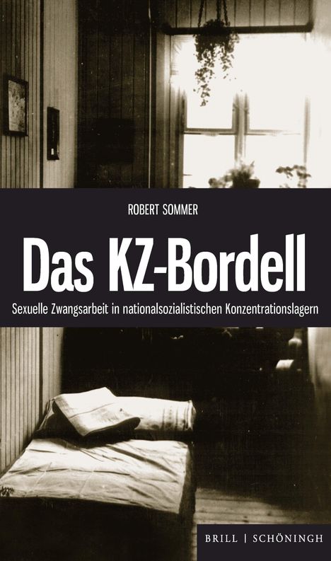 Robert Sommer: Das KZ-Bordell, Buch