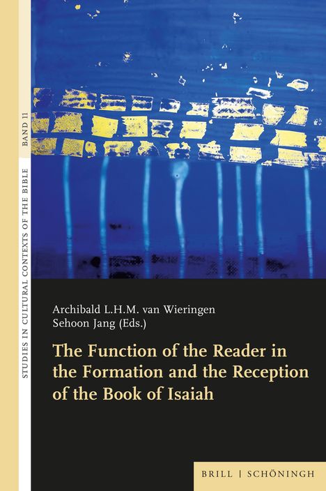 The Function of the Reader in the Formation and the Reception of the Book of Isaiah., Buch