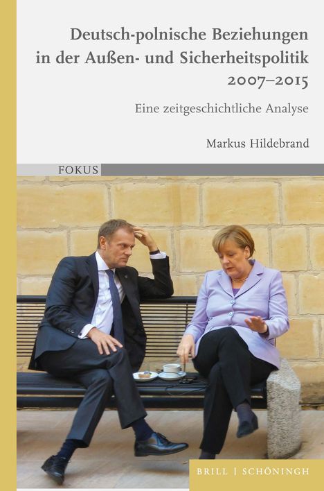 Markus Hildebrand: Deutsch-polnische Beziehungen in der Außen- und Sicherheitspolitik 2007-2015, Buch