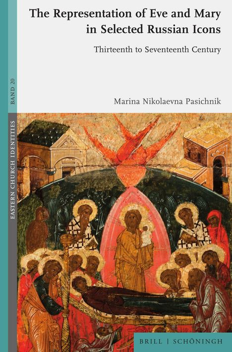 Marina Nikolaevna Pasichnik: The Representation of Eve and Mary in Selected Russian Icons, Buch