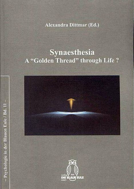 Synaesthesia. A "Golden Thread" through Life?, Buch