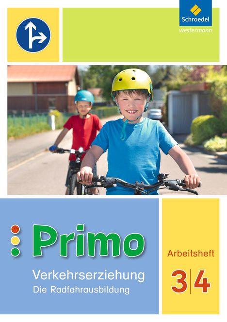 Primo.Verkehrserziehung 3 / 4. Arbeitsheft. Die Radfahrausbildung, Buch