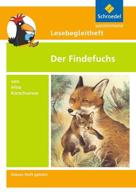 Irina Korschunow: Der Findefuchs. Lesebegleitheft, Buch