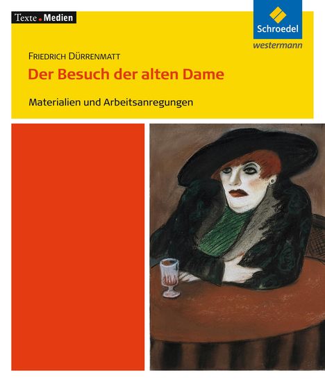 Friedrich Dürrenmatt: Friedrich Dürrenmatt. Der Besuch der alten Dame, Buch