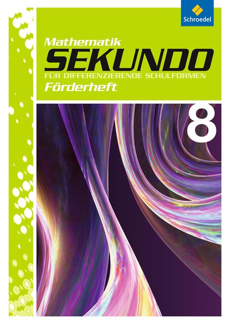 Sekundo 8. Förderheft. Mathematik für differenzierende Schulformen Ausgabe 2009, Buch