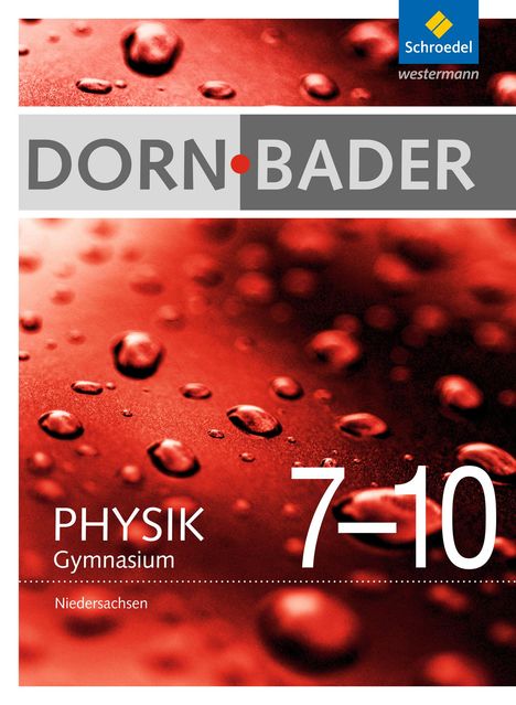Dorn / Bader Physik 7-10. Gesamtband. Niedersachsen, Buch
