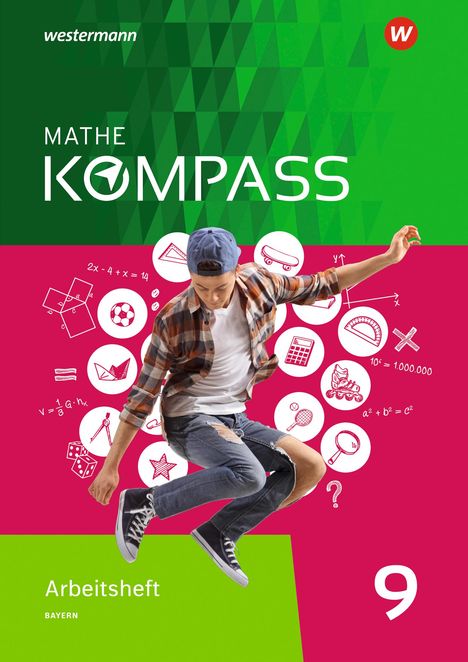 Mathe Kompass 9. Arbeitsheft mit Lösungen. Für Bayern, Buch