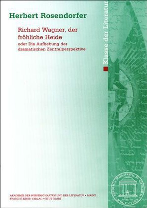Herbert Rosendorfer: Rosendorfer, H: Richard Wagner, der fröhliche Heide, Buch