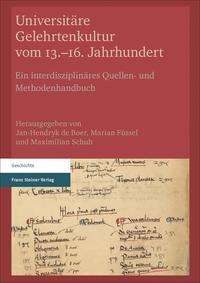 Universitäre Gelehrtenkultur vom 13.-16. Jahrhundert, Buch