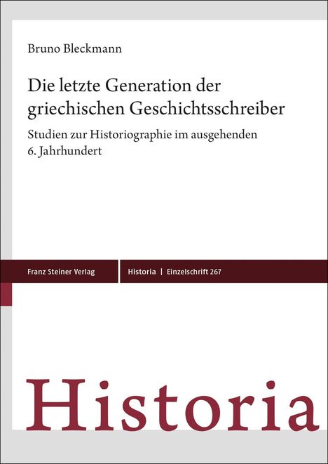 Bruno Bleckmann: Bleckmann, B: Die letzte Generation der griechischen, Buch