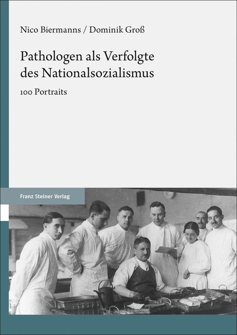 Nico Biermanns: Biermanns, N: Pathologen als Verfolgte des Nationalsozialism, Buch