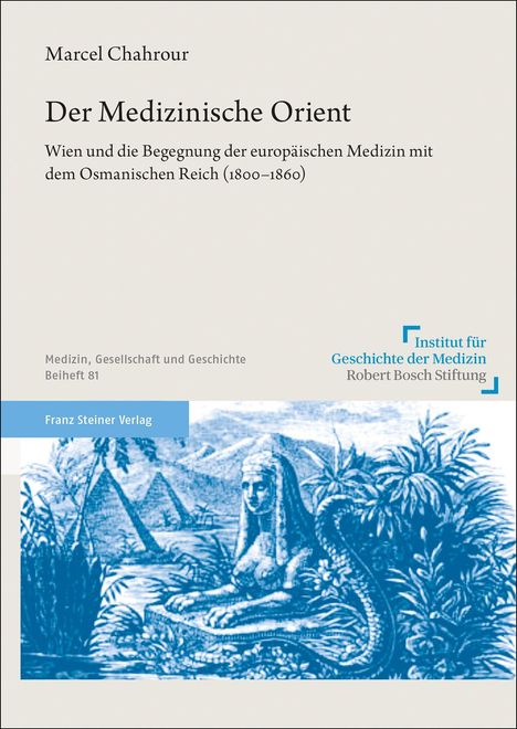 Marcel Chahrour: Der Medizinische Orient, Buch