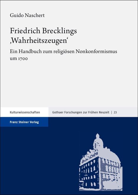 Guido Naschert: Friedrich Brecklings ,Wahrheitszeugen', Buch