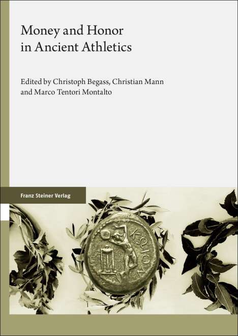 Money and Honor in Ancient Athletics, Buch