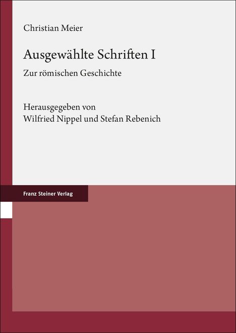 Christian Meier: Ausgewählte Schriften. Band 1, Buch
