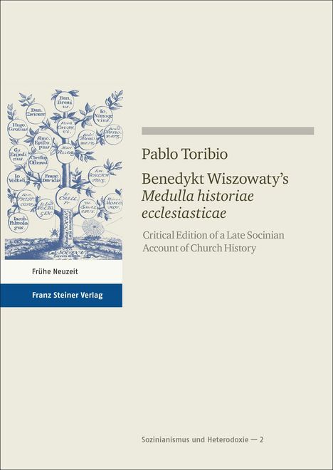 Pablo Toribio: Benedykt Wiszowaty's "Medulla historiae ecclesiasticae", Buch