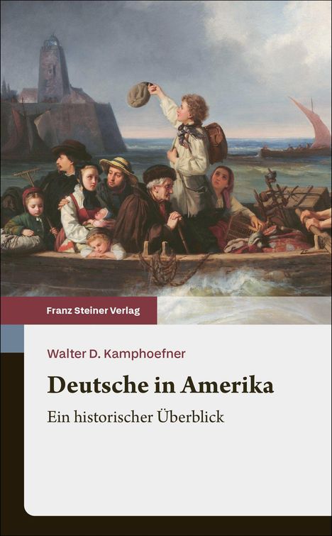 Walter D. Kamphoefner: Deutsche in Amerika, Buch