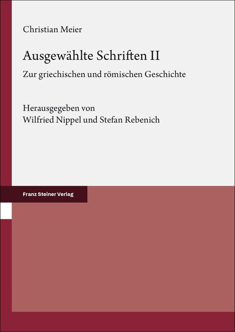 Christian Meier: Ausgewählte Schriften. Band 2, Buch