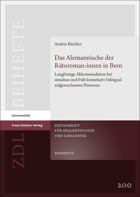 Das Cover ist bordeauxrot und grau, der Titel lautet „Das Alemannische der Rätoroman:innen in Bern“ von Andrin Büchler.