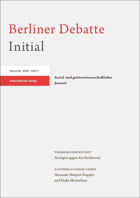 "Berliner Debatte Initial, Band 36: 2025 · Heft 3, Franz Steiner Verlag, Sozial- und geisteswissenschaftliches Journal."