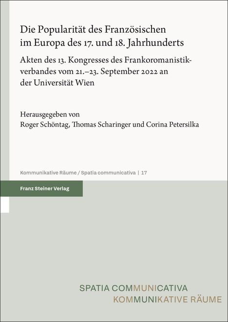 Titel: "Die Popularität des Französischen im Europa des 17. und 18. Jahrhunderts". Verlag: Franz Steiner Verlag.